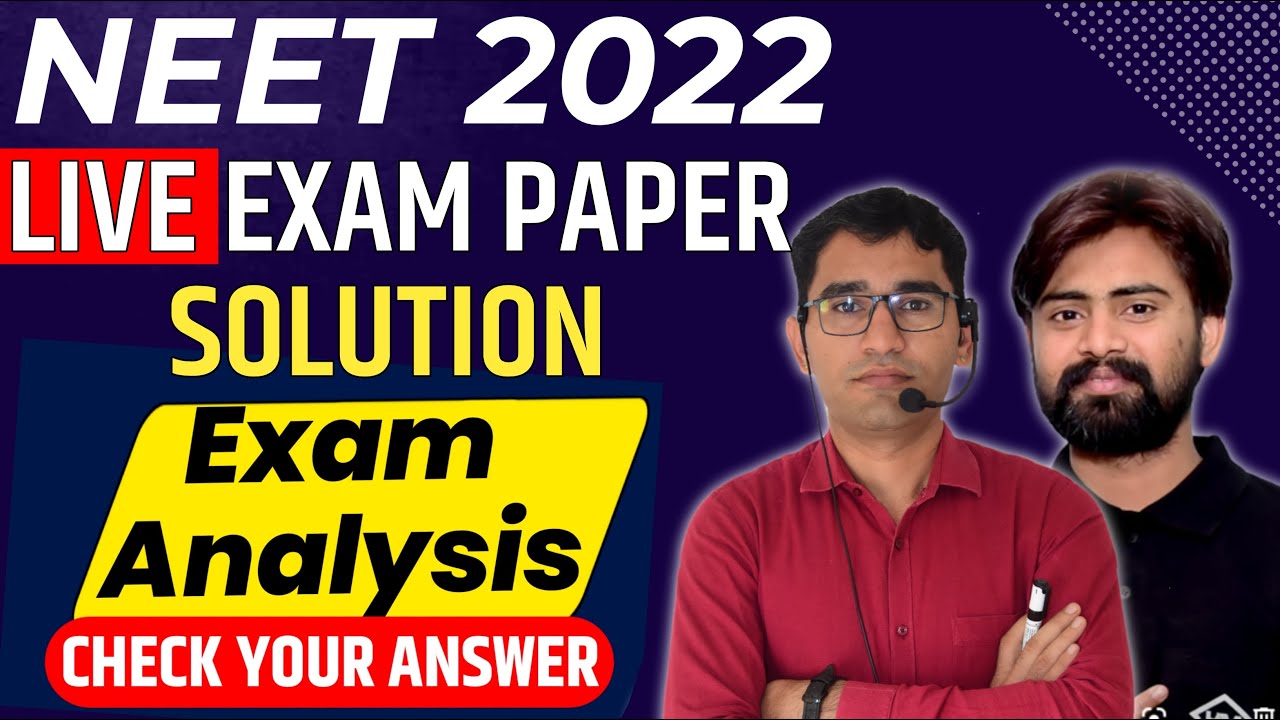 Stunning Neet 2022 Paper View in 4K Stunning Neet 2022 Paper View in 4K