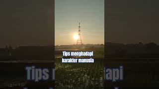 Tips menghadapi karakter manusia #shortsvideo #ceramah #quotes #motivation #tips #karakter