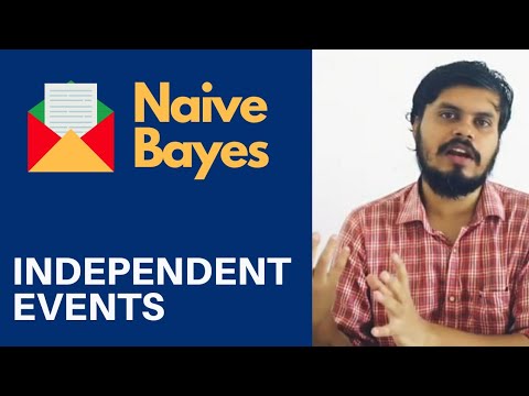 Naive Bayes Classifier | Part 2 | Independent Events in Probability