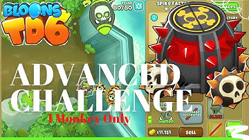 Btd6 Advanced Challenge  - 1  Monkey Only