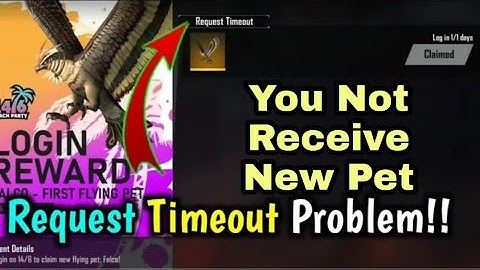 FREE FIRE - New Falco Pet Request Timeout Problem In Free Fire || New Pet Falco Claim Problem