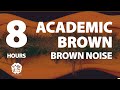 Academic brown  8 hr  brown noise a sonic wellness journey  meditation study reduce stress