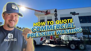 How To Quote Commercial Pressure Washing Jobs