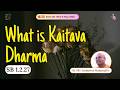 "What is Kaitava Dharma" SB 1.2.27 Class by HG Ambarisa Maharaj Prabhu  | Sri Gokuldham