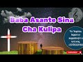 Baba Asante Sina cha Kulipa wewe Lyrics
