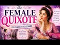 The Female Quixote by Charlotte Lennox | Novel Explained