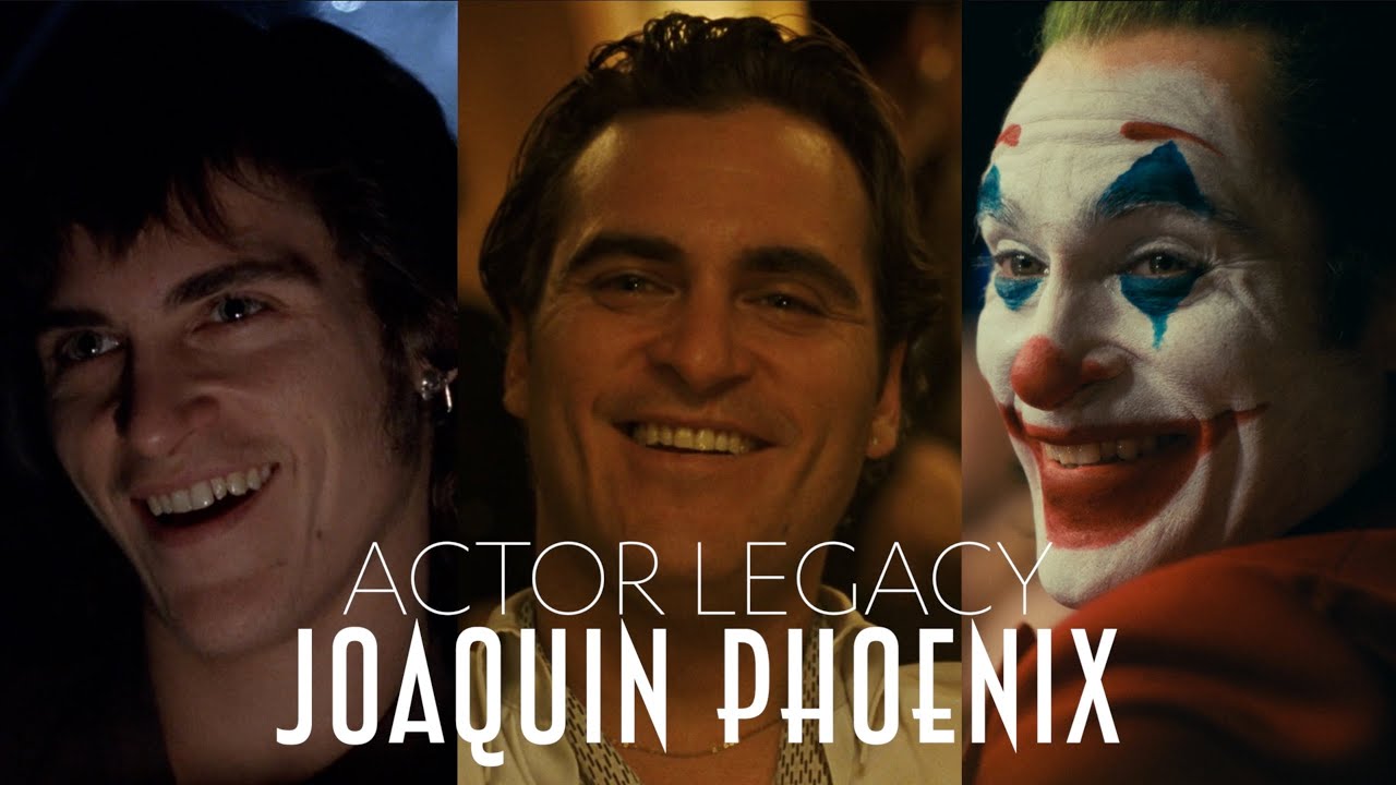 ACTOR LEGACY : THE DREAM OF JOAQUIN PHOENIX