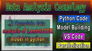 Cosmological data analysis using the MCMC technique—LambdaCDM model fitting using Python code.