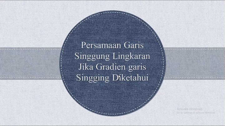 Tentukan persamaan garis singgung pada lingkaran dari gradien yang diketahui