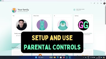 How to Setup and Use Parental Controls in Windows 11