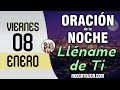 Oracion de la Noche de Hoy Viernes 08 de Enero - Tiempo De Orar