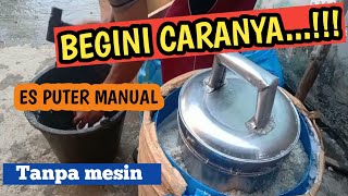 Proses Pembekuan Es Puter Manual ][ Part2