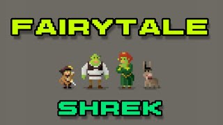 { FAIRYTALE - SHREK } ~ 8 BITS ~ Tribute