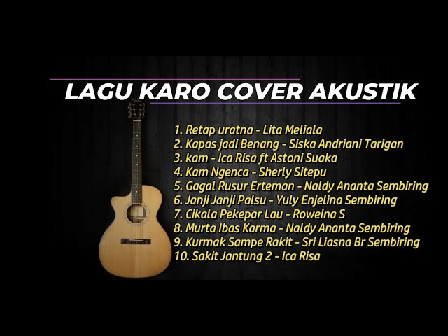 KUMPULAN LAGU KARO COVER AKUSTIK class=