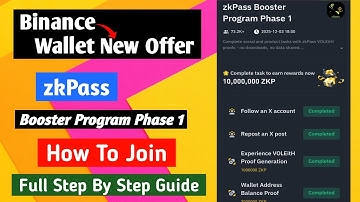 Binance Wallet New Offer || zkPass Booster Program Phase 1 || How To Join...? 