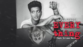 David Guetta Tiesto Ft Bruno Mars  - Everything (2016 )