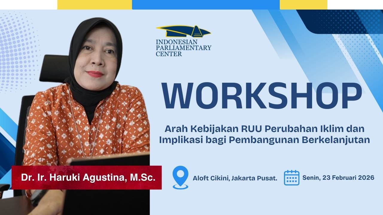 Workshop RUU Pengelolaan Perubahan Iklim -  Dr. Ir. Haruki Agustina, M.Sc.