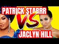 JACLYN HILL EX DRAMA PATRICK STARRR EXPOSED