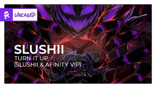 Slushii - Turn It Up (Slushii & Afinity VIP) [Monstercat Release]