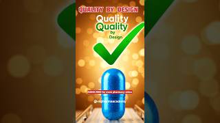 Quality by Design Explained in 60 Seconds ⚡