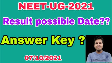 NEET-UG-2021 | Possible Result Date ? | Answer Key ? | Subhojit Ghosh