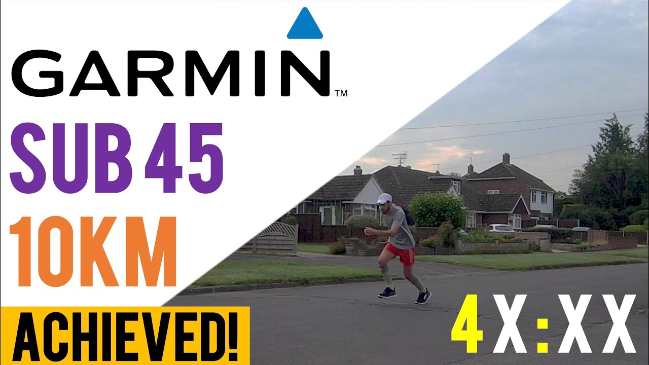 Garmin Plan Sub 45 Minute 10km Achieved Improving My 10km Time YouTube