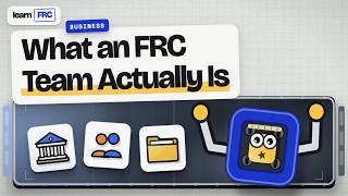 What an FRC Team Actually Is | FRC Business