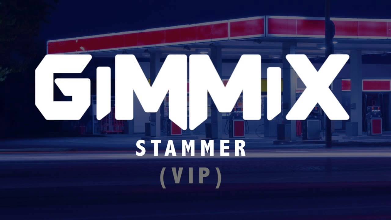 GiMMiX - Stammer (VIP)