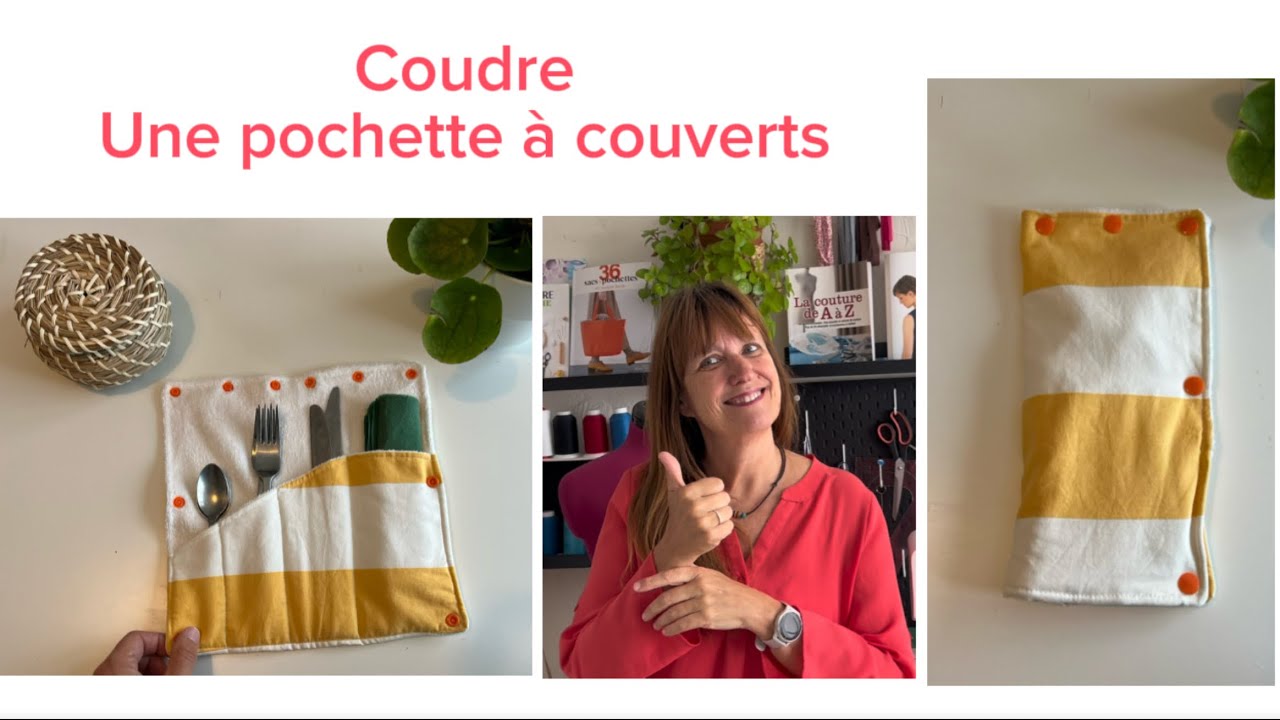 Coudre une pochette à couverts - accessoire indispensable pour tous vos déplacements!