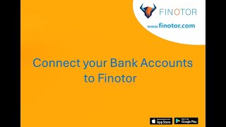 How to connect your bank accounts with Finotor?