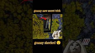 granny new secret trick #granny#viral#shorts#yasgamer007