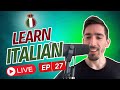 Learn Italian LIVE #27 | Una ragazza pensierosa