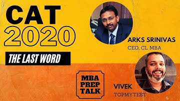 CAT 2020 - The last word with ARKS Srinivas