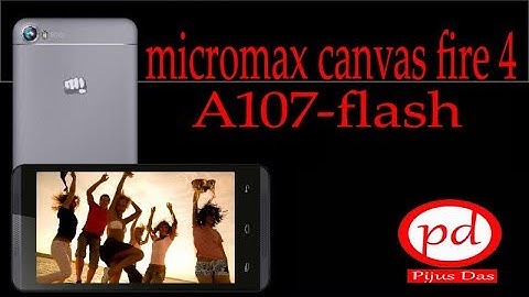 micromax canvas fire 4 a107 flash by sp flash tool 100%