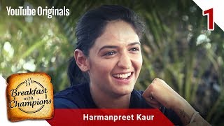 Episode 1 | Harmanpreet Kaur | Breakfast with Champions Season 6