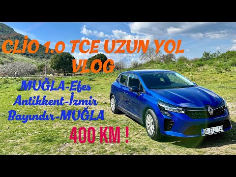 Renault Clio 1.0 Tce Uzun Yol Vlog Muğla-Efes Antik kent-İzmir Bayındır-Muğla 400 Km! Yakıt Tüketimi