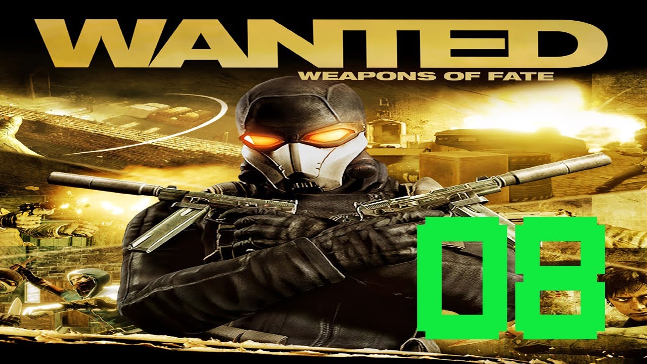 WANTED: WEAPONS OF FATE – Mission 08 [1080p 60FPS]