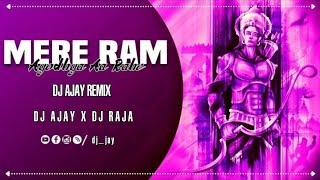 Mere Ram Aayodhya Aa Rahe | DJ Pintu Jhansi | Ramnavmi Remix Song DJ_AJAY_X_DJ_RAJA_❤️