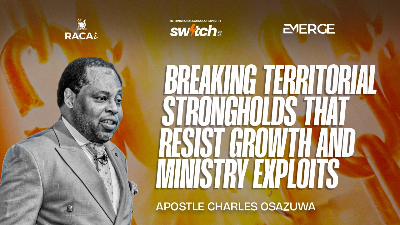 SWITCH 2026 I BREAKING TERRITORIAL STRONGHOLDS THAT RESIST GROWTH AND MINISTRY EXPLOITS