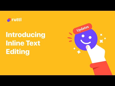 Ruttl Updates: How To Use Inline Text Editing In Ruttl