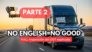 Truck driver taken out of service in Arkansas, full inspection explained in English.