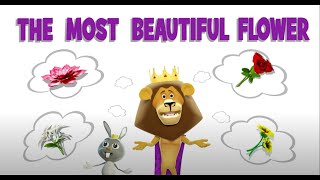 Kids Short Stories| Which Is The Most Beautiful Flower In The World?