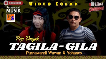 Video Colab 67 Tagila-gila (Yowan) - Yohanes X Purnawandi Wawan