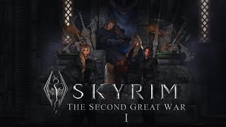 SKYRIM: The Second Great War - Director's cut [Fan Movie] Part I