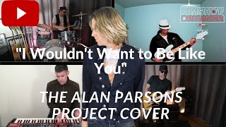 Miniatura de ""I Wouldn't Want to Be Like You" The Alan Parsons Project cover"