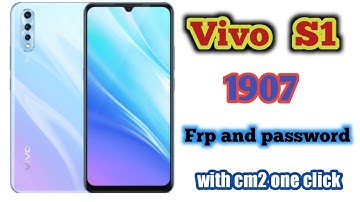 S1 vivo 1907 reset & frp with cm2 one click @danishlab202