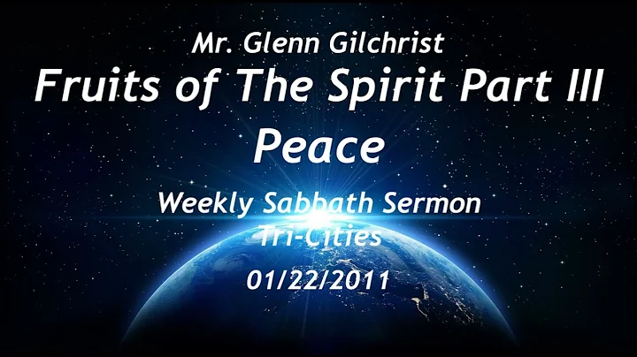 Glenn Gilchrist Fruits of The Spirit Part 3 Peace