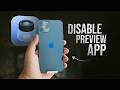 How to Disable Preview App on iPhone (tutorial)