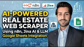 AI-Powered Real Estate Web Scraper Using n8n, Jina AI & LLM | Google Sheets Integration