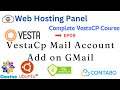 How to add a vestacp email account to gmail  email integration tutorial ep09